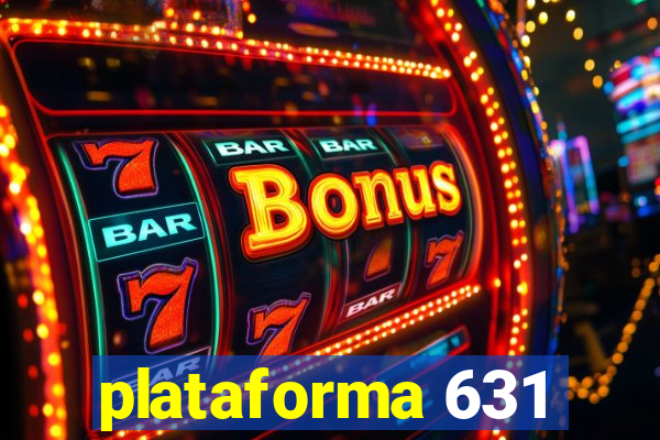 plataforma 631